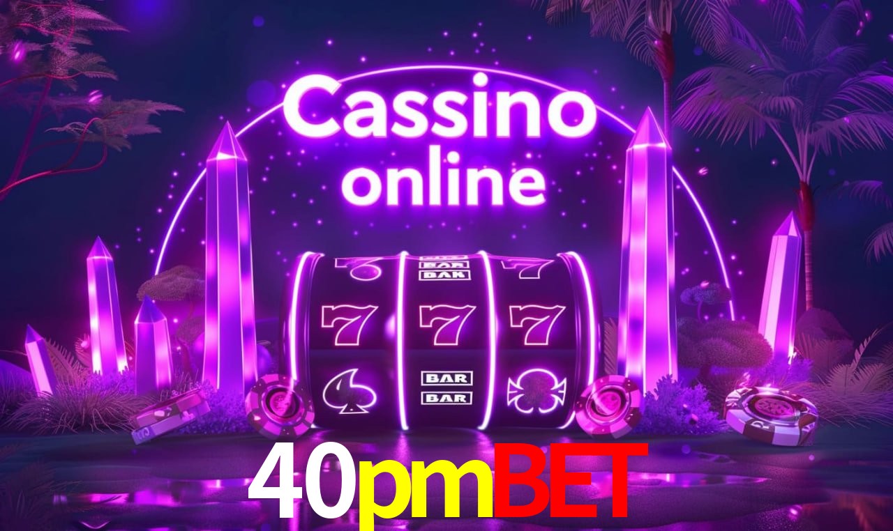 Casino Ao Vivo 40pmbet