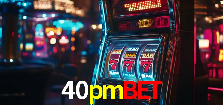 VIP Casino 40pmbet
